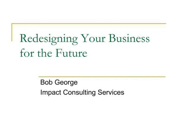 Redesigning Your Business for the Future