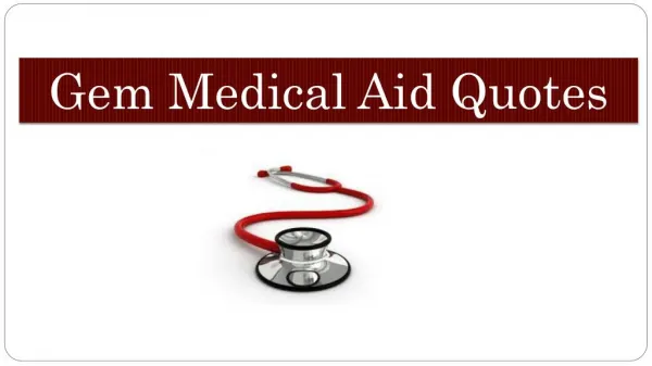 Gem Medical Aid Quotes