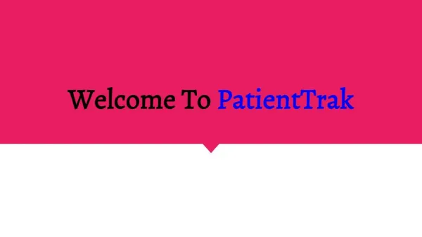 welcome to patienttrak