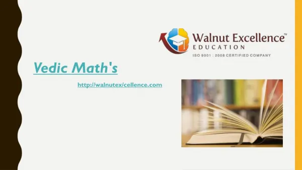 Learn Vedic maths tricks only at Walnutexcellence