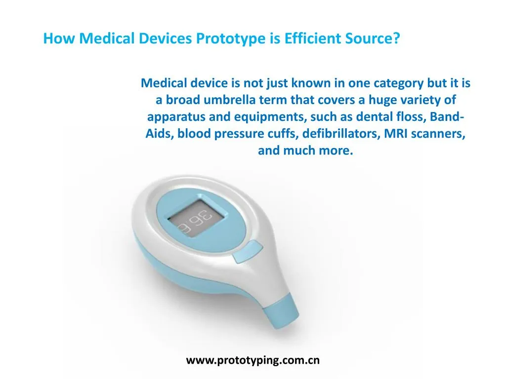 how medical devices prototype is efficient source