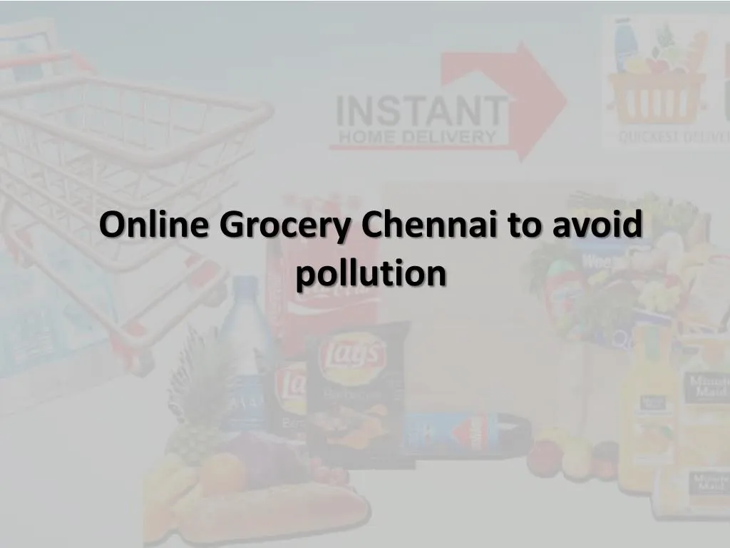 online grocery chennai to avoid pollution