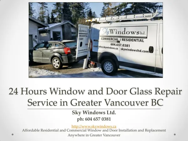 24 Hours Window and Door Glass Repair Service in Greater Vancouver