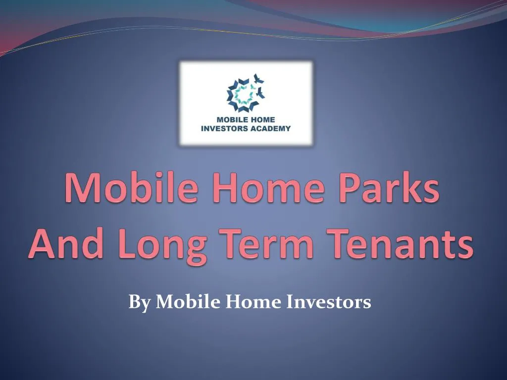 by mobile home investors