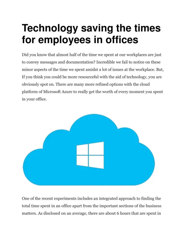 Technology saving the times for employees in offices