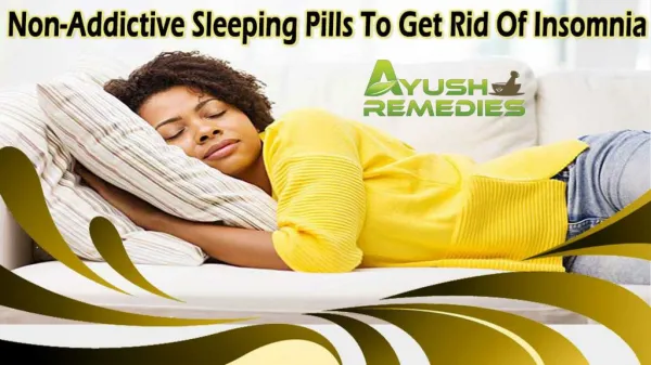 Non-Addictive Sleeping Pills To Get Rid Of Insomnia