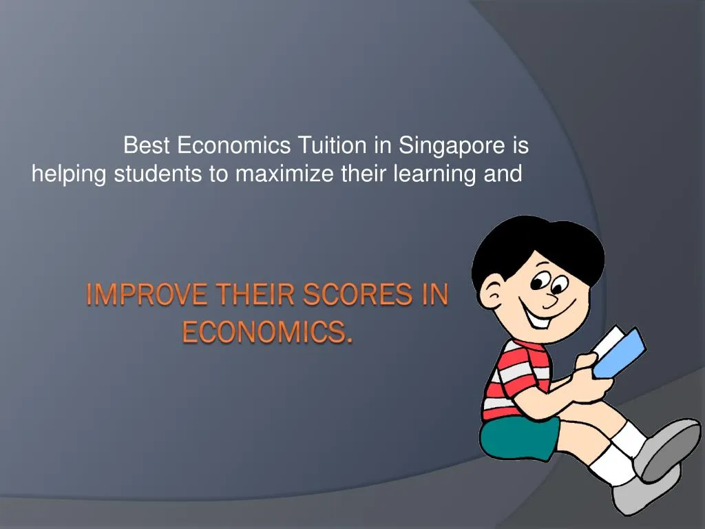 best economics tuition in singapore is helping students to maximize their learning and