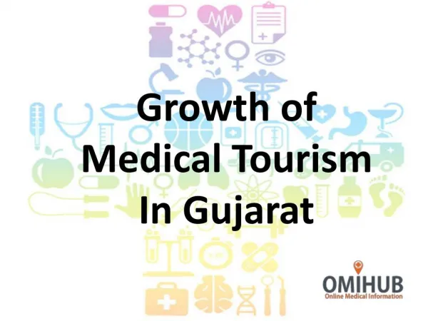Growth of Medical Tourism in Gujarat - Omihub