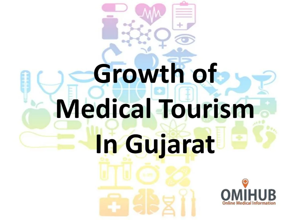 growth of medical tourism in gujarat