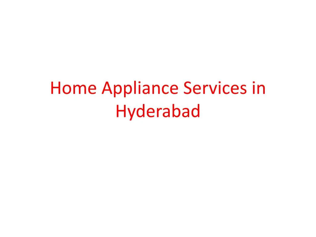 home appliance services in hyderabad