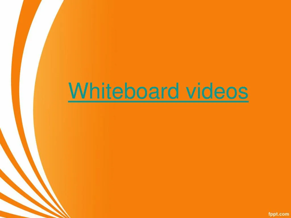 whiteboard videos