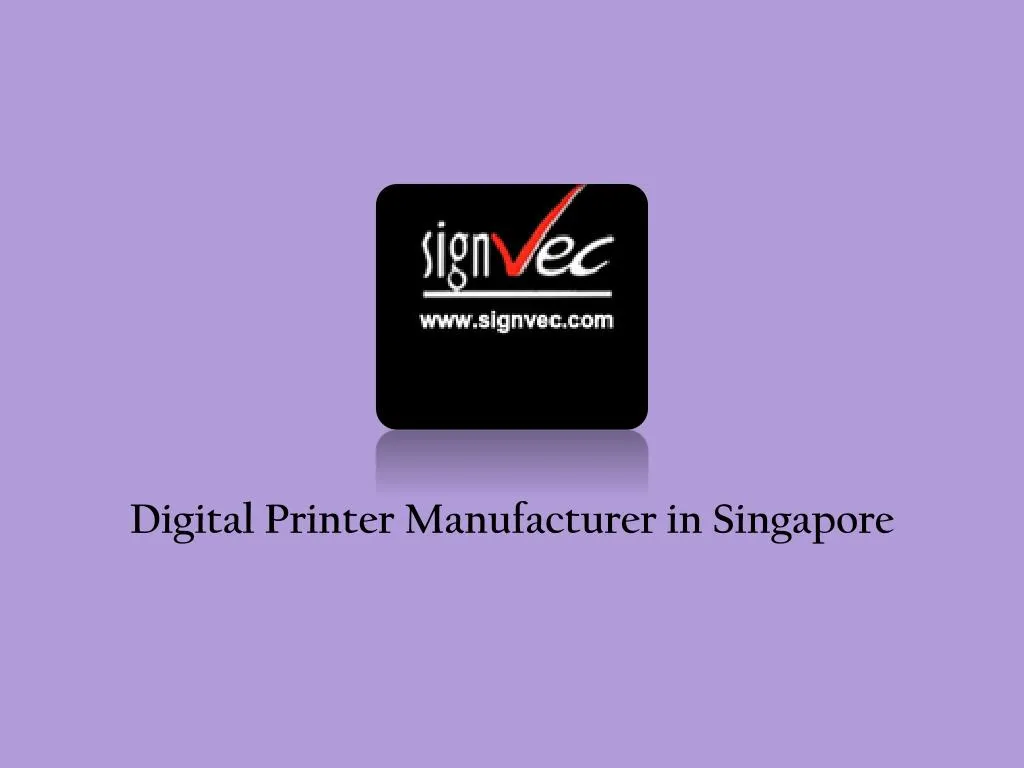 digital printer manufacturer in singapore