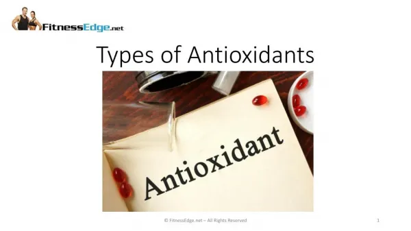 Different Types of Antioxidants
