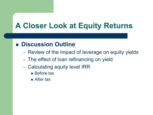 A Closer Look at Equity Returns