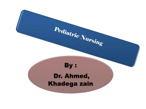 introduction to pediatric nursing