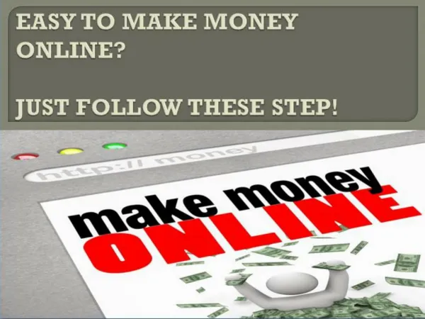 Easy To Make Money Online 2017