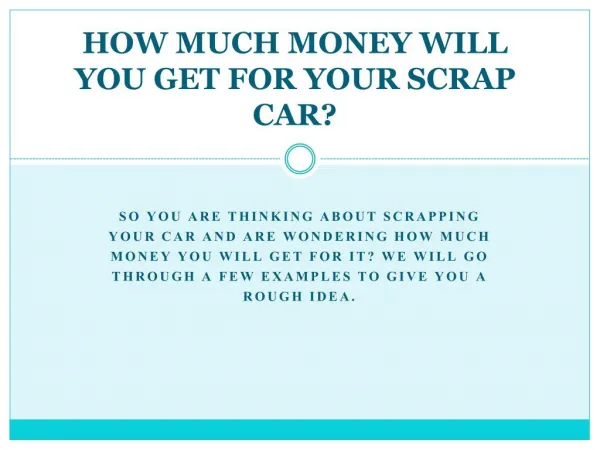 How much money will you get for your scrap car?