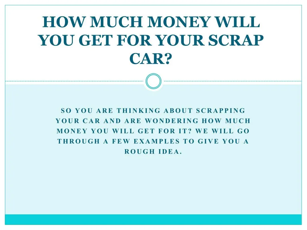 how much money will you get for your scrap car