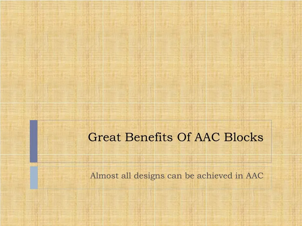 great benefits of aac blocks