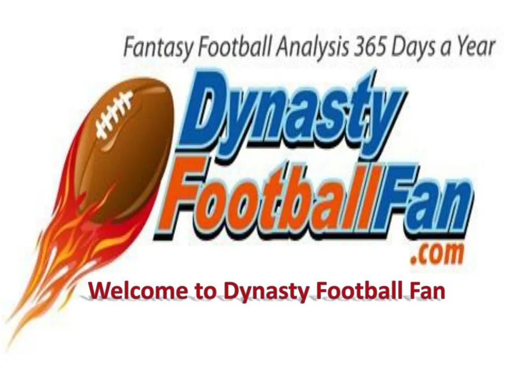 welcome to dynasty football fan