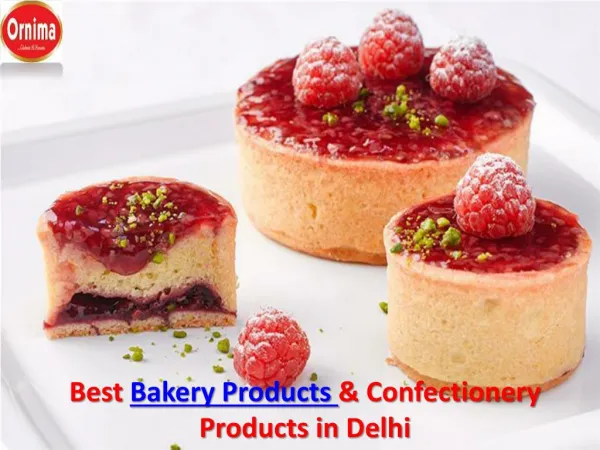 Bakery Products & Confectionery Products in India
