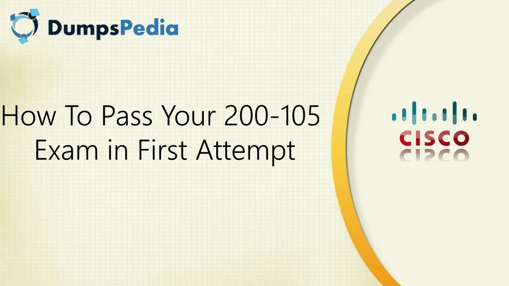 how to pass your 200 105 exam in first attempt