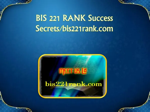 BIS 221 RANK Success Secrets/bis221rank.com