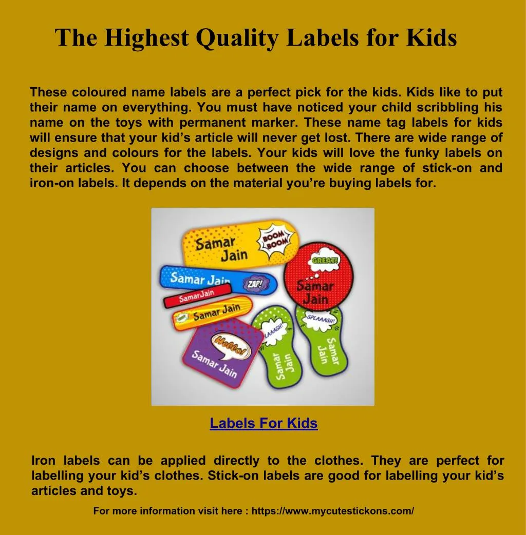 the highest quality labels for kids