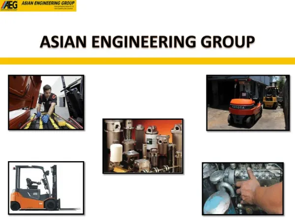 Asian Engineering Group Forklift Rentals Services