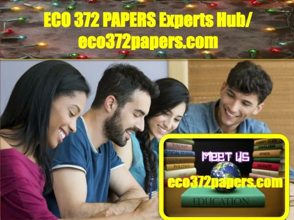 ECO 372 PAPERS Experts Hub/ eco 372 papers.com
