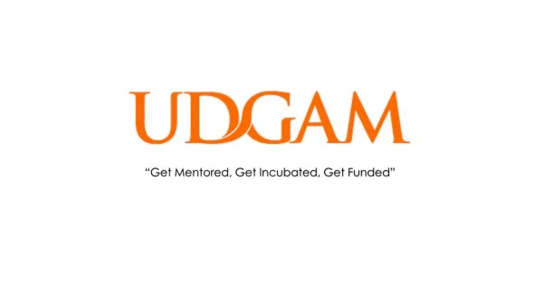 Groom Your Entrepreneurial Idea With UDGAM Incubator | UDGAM