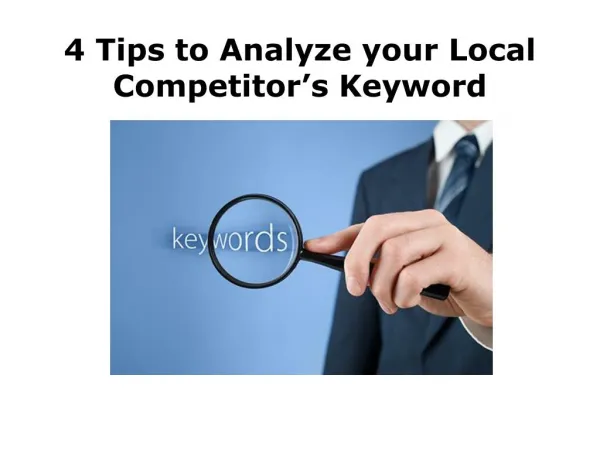 4 Tips to Analyze your Local Competitor’s Keyword