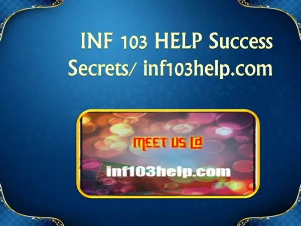INF 103 HELP Success Secrets/ inf103help.com