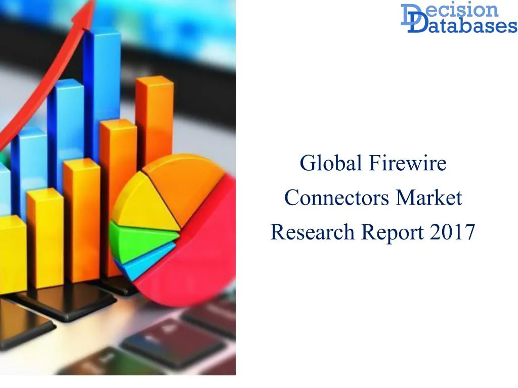 global firewire connectors market research report