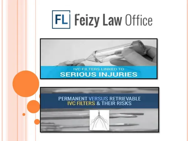 Fort Worth IVC Injury Lawsuit - Feizylaw.com