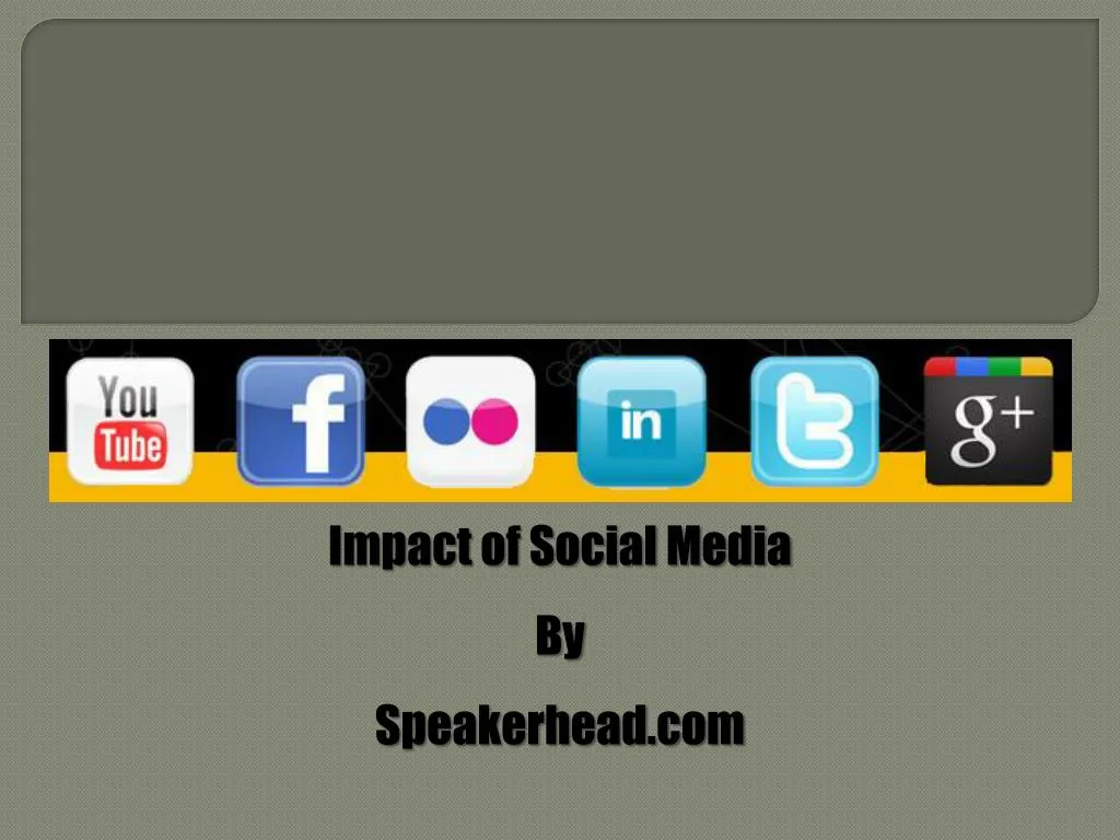 impact of social media by speakerhead com
