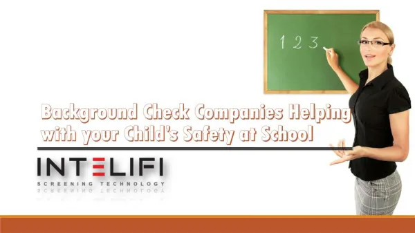 Background Check Companies Helping with your Child's Safety at School