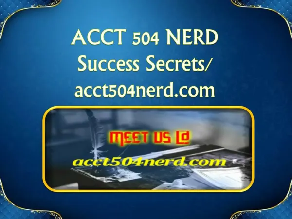 ACCT 504 NERD Success Secrets/ acct504nerd.com