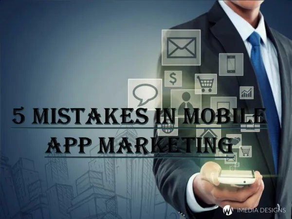 5 Mistakes In Mobile App Marketing
