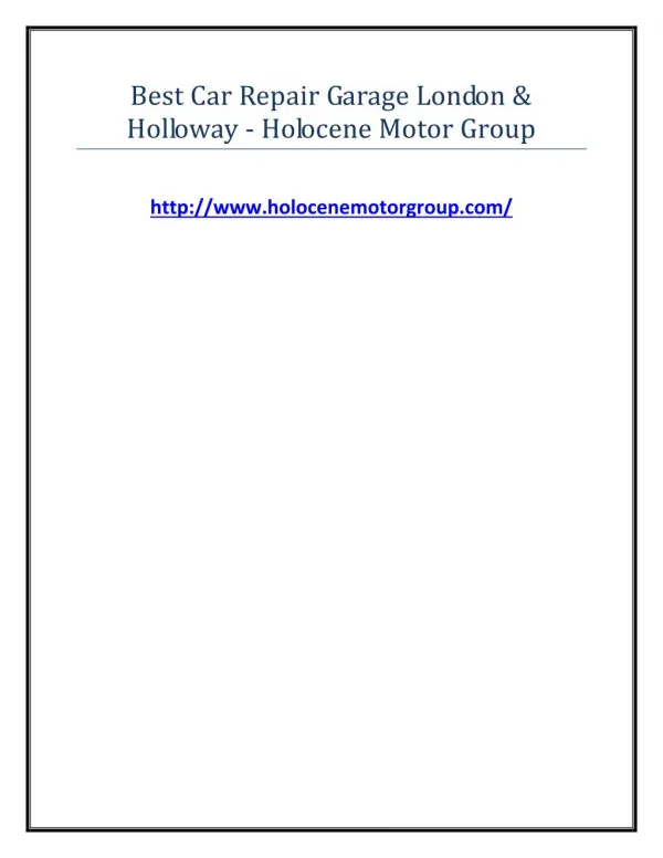 Best Car Repair Garage London & Holloway - Holocene Motor Group