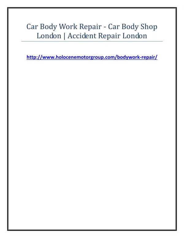 Car Body Work Repair - Car Body Shop London - Accident Repair London