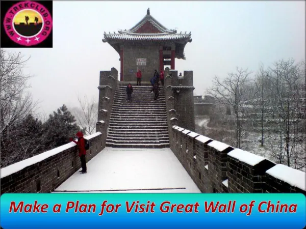 Make a Plan for Visit Great Wall of China