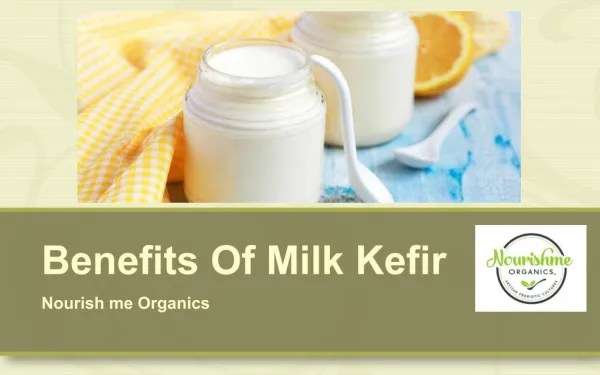 The Benefits of Homemade Milk Kefir