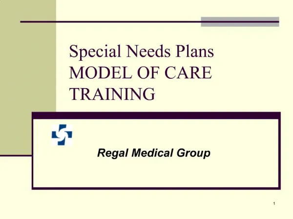 Special Needs Plans MODEL OF CARE TRAINING