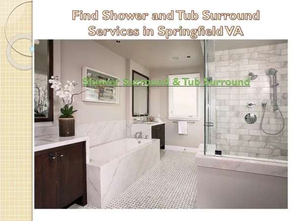 Find Shower and Tub Surround Services in Springfield VA