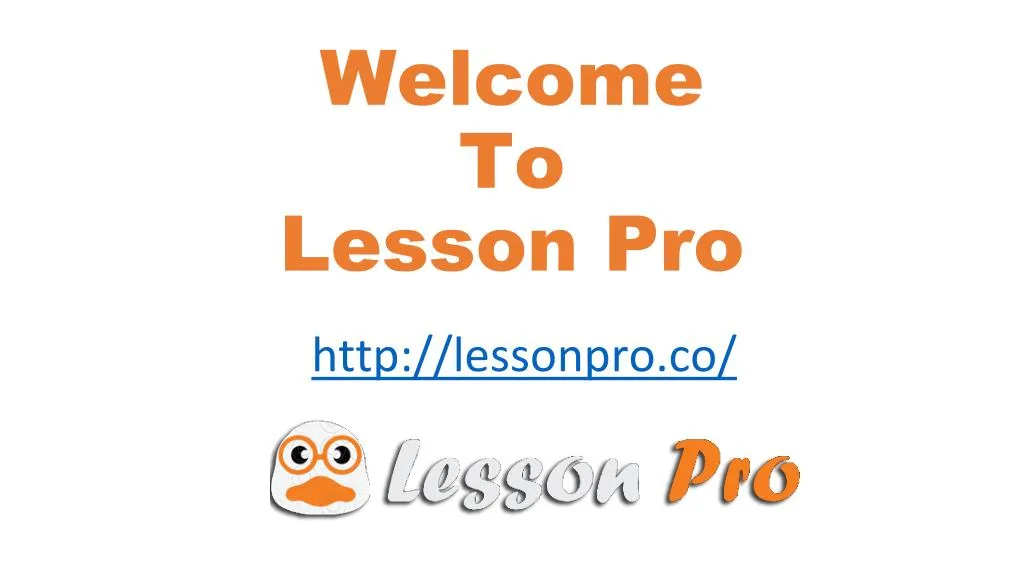 welcome to lesson pro