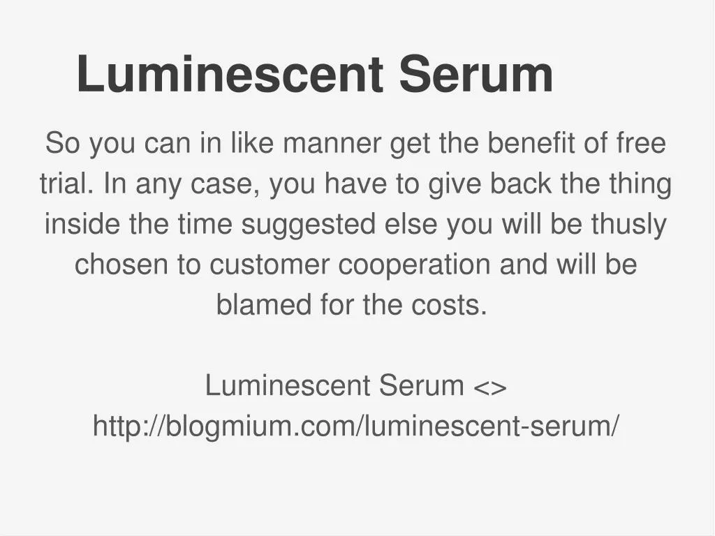 luminescent serum