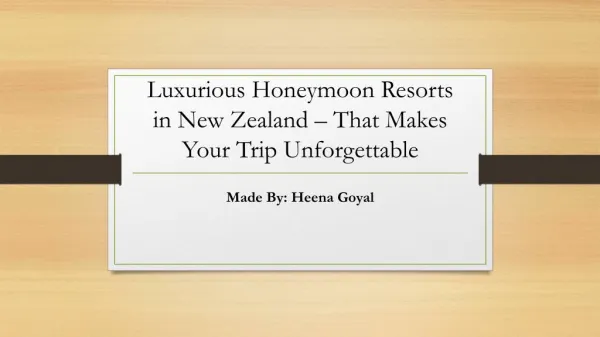 Luxurious Honeymoon Resorts in New Zealand