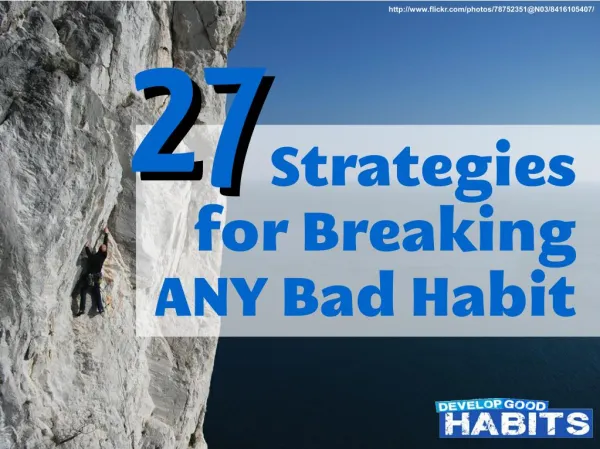 27 Strategies for Breaking ANY Bad Habit