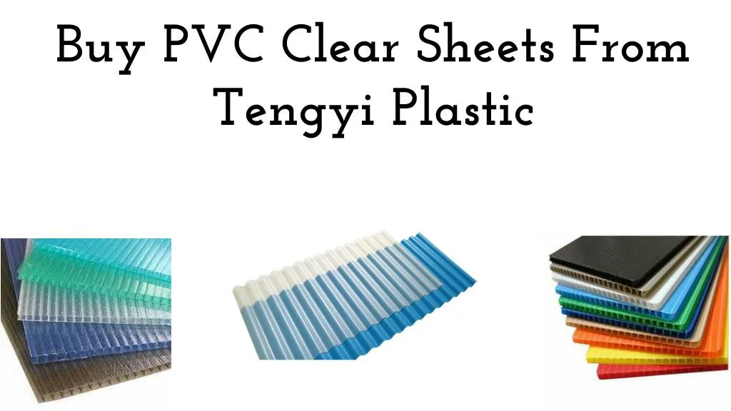 buy pvc clear sheets from tengyi plastic
